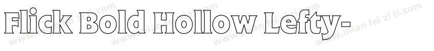 Flick Bold Hollow Lefty字体转换